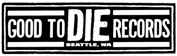 Good to Die Records logo